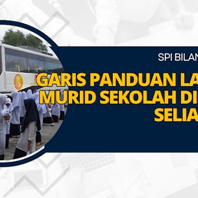 Spi Bil 9 2023 Garis Panduan Lawatan Murid Sekolah Bawah Kpm